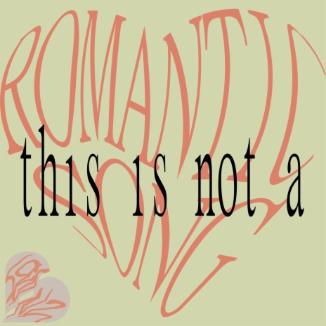 This Is Not a Romantic Song | Boomplay Music