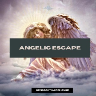 Angelic Escape