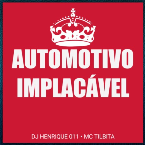 AUTOMOTIVO IMPLACÁVEL