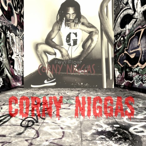 Corny niggas (Remix) | Boomplay Music