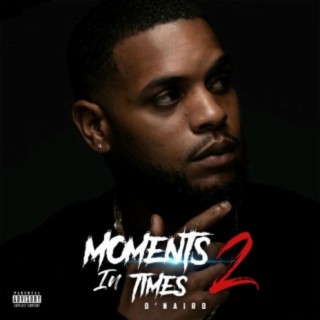 Moments in times 2