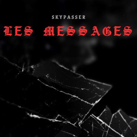 Les Messages | Boomplay Music