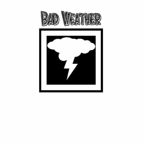 Bad Weather ft. yungspoiler | Boomplay Music