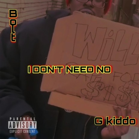 I Dont Need No | Boomplay Music