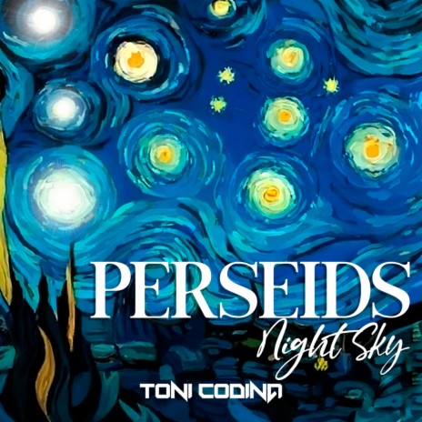 Perseids (In the Night Sky) | Boomplay Music