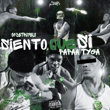 Siento Que Si ft. OG DETRUYELO | Boomplay Music