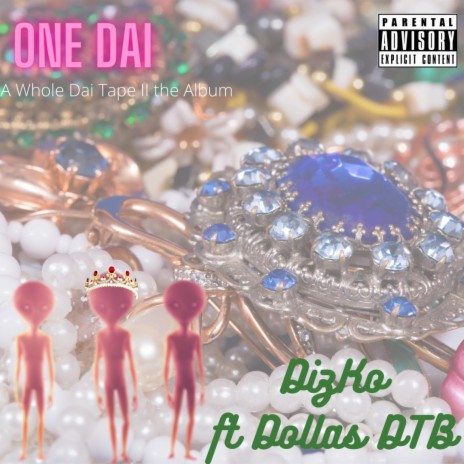 One Dai (AWDTiiTA) (feat. Dollas DTB) | Boomplay Music