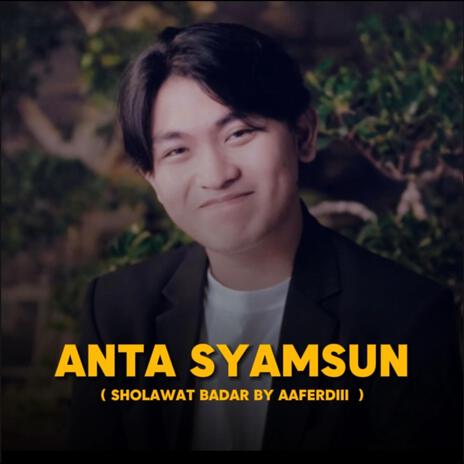 ANTA SYAMSUN (Sholawat Badar) | Boomplay Music