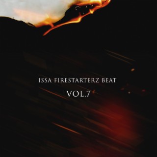 ISSA FIRESTARTERZ BEAT, Vol. 7