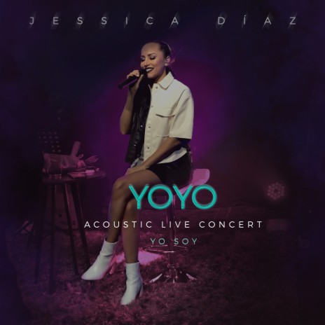 Yoyo (Acoustic Live Concert) | Boomplay Music