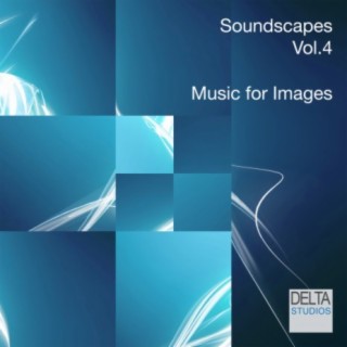Soundscapes Vol. 4 - Music for Images