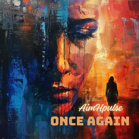 ONCE AGAIN | Boomplay Music