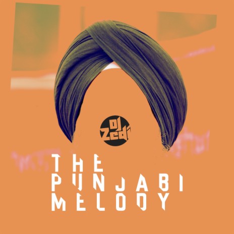 The Punjabi Melody | Boomplay Music