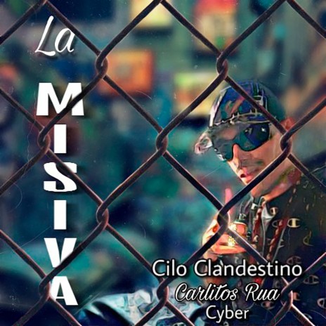 La Misiva ft. Carlitos Rua & Cyber | Boomplay Music