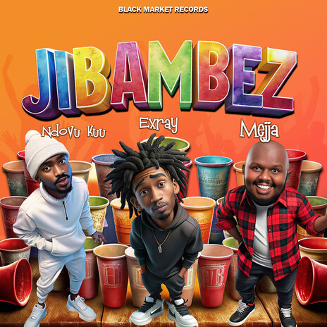 JIBAMBEZ ft. Ndovu Kuu & Mejja | Boomplay Music