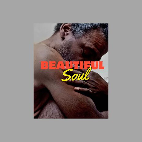 Beautiful Soul | Boomplay Music