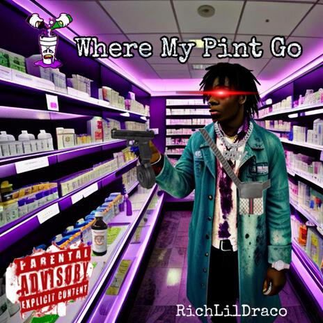 Where my pint go | Boomplay Music