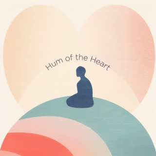 Hum of the Heart