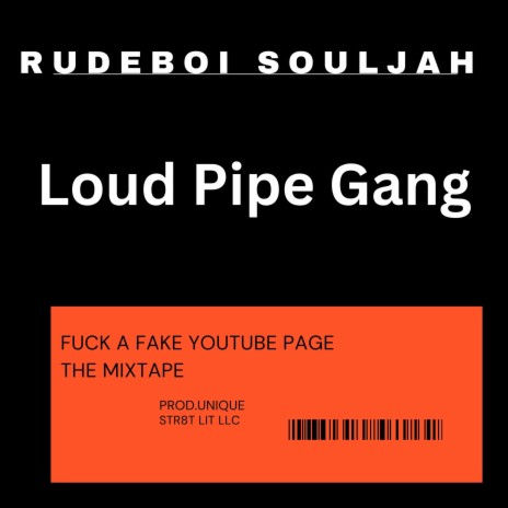 Loud Pipe Gang