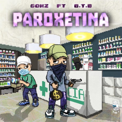 Paroxetina ft. B.T.B.