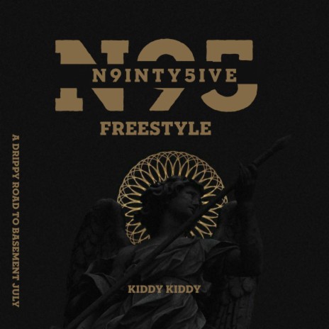 N95 (freestyle) A Drippy Road To BasementvJuly | Boomplay Music