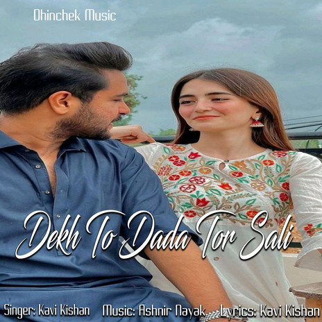 Dekh To Dada Tor Sali | Boomplay Music