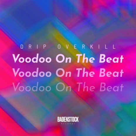 Voodoo On The Beat | Boomplay Music