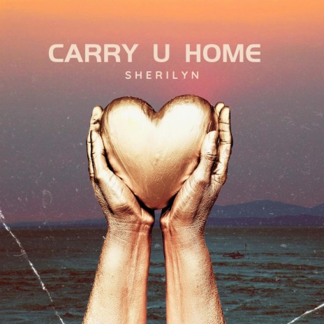 Carry U Home | Boomplay Music