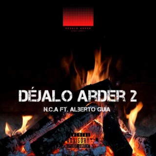 Déjalo Arder 2