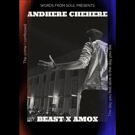 Andhere Chehere Beast x Amox