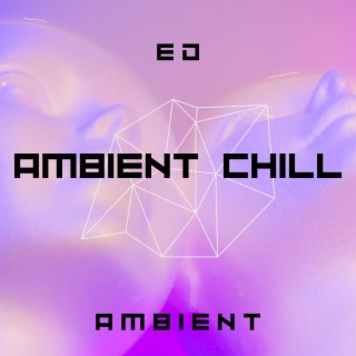 Ambient Chill