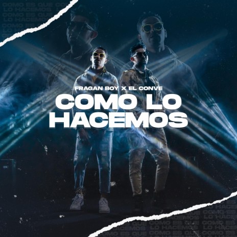 Como Lo Hacemos (feat. El Conve) | Boomplay Music