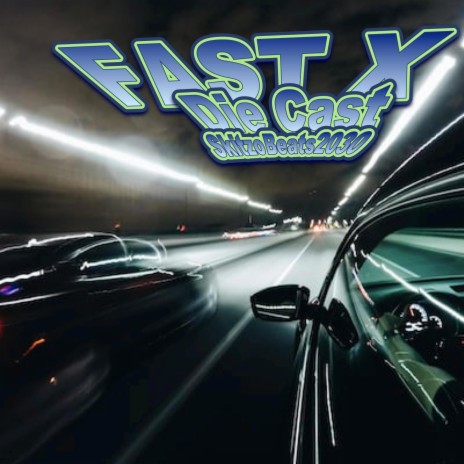 Fast X DieCast | Boomplay Music