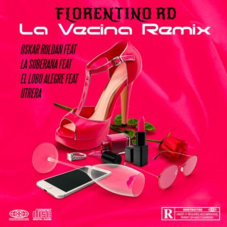 La Vecina (Remix)
