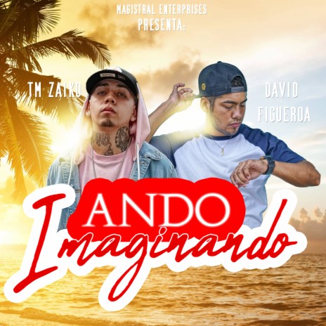 Ando Imaginando ft. David Figueroa | Boomplay Music