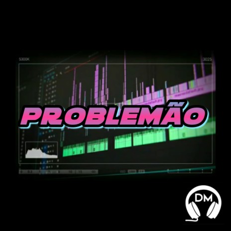 Problemão ft. Teuzin | Boomplay Music