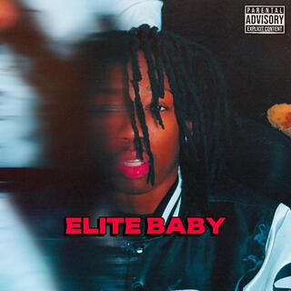 Elite Baby lyrics | Boomplay Music