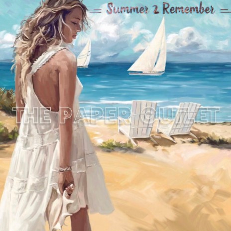 Summer 2 Remember | Boomplay Music