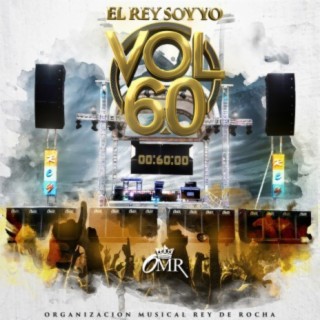 Rey de Rocha: El Rey Soy Yo, Vol. 60
