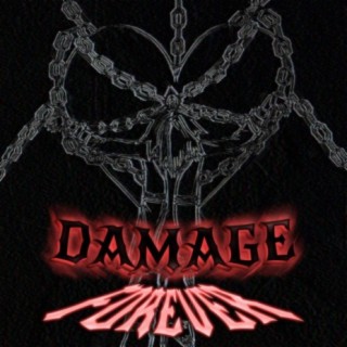 damage forever