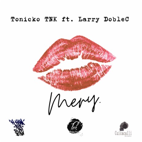 Mery ft. Larry DobleC | Boomplay Music