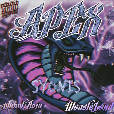 APEX ft. Planet Asia & Wxstelxnd | Boomplay Music