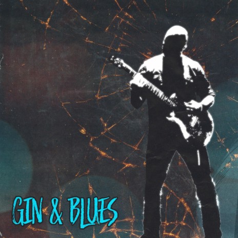 Gin & Blues | Boomplay Music