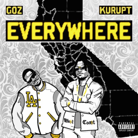 EVERYWHERE (The Comeback) ft. Kurupt