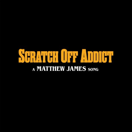 Scratch Off Addict | Boomplay Music