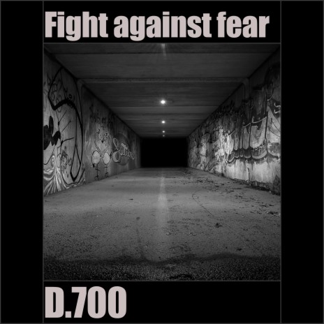 Fight Against Fear | Boomplay Music