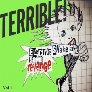 Electric Shake And Some Revenge, Vol. 1