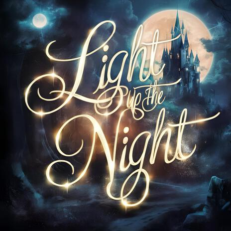 Light Up The Night | Boomplay Music