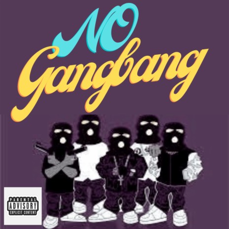 Dont Gangbang | Boomplay Music