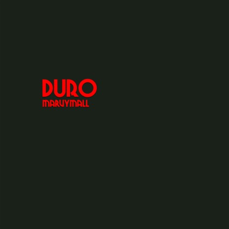 Duro | Boomplay Music